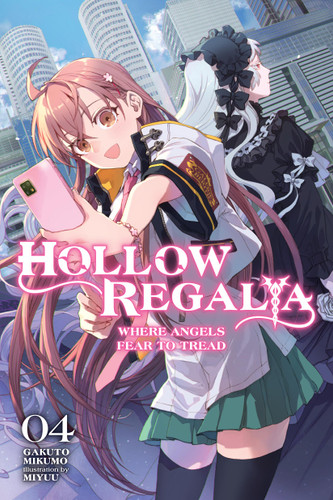 Hollow Regalia, Vol. 4 (light novel) (Hollow Regalia (light novel) #4) book cover by Gakuto Mikumo
