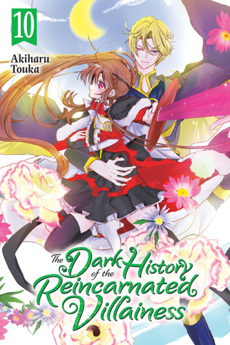 The Dark History of the Reincarnated Villainess, Vol. 10 (The Dark History of the Reincarnated Villainess #10) book cover by Akiharu Touka