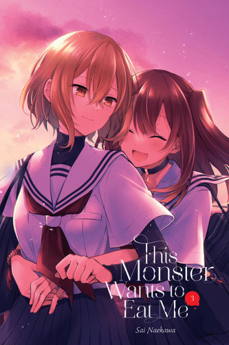 This Monster Wants to Eat Me, Vol. 3 (This Monster Wants to Eat Me #3) book cover by Sai Naekawa