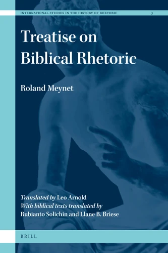 Treatise on Biblical Rhetoric [9789004224186]