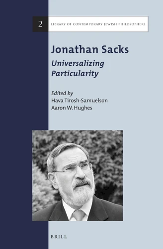 Jonathan Sacks: Universalizing Particularity [9789004249806]