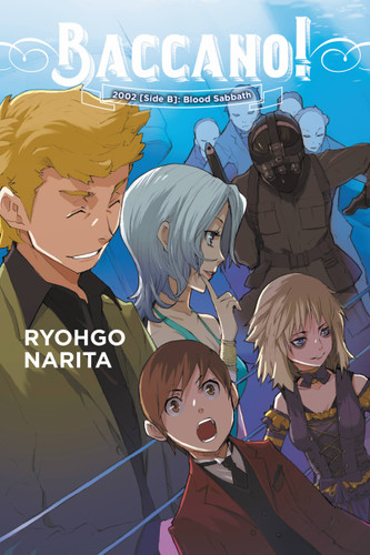 Baccano!, Vol. 13 (light novel): 2002 [Side B]: Blood Sabbath (Baccano! #13) book cover by Ryohgo Narita