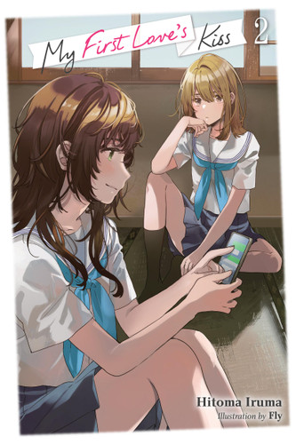 My First Love's Kiss, Vol. 2 (My First Love's Kiss) book cover by Hitoma Iruma