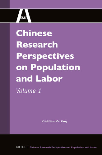 Chinese Research Perspectives on Population and Labor, Volume 1 [9789004273177]