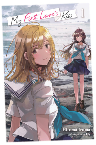 My First Love's Kiss, Vol. 1 (My First Love's Kiss) book cover by Hitoma Iruma