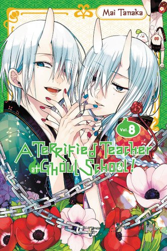 A Terrified Teacher at Ghoul School!, Vol. 8 (A Terrified Teacher at Ghoul School! #8) book cover by Mai Tanaka