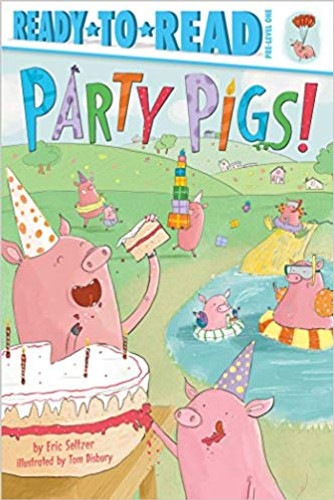 Party Pigs! (Ready-To-Reads) Cover