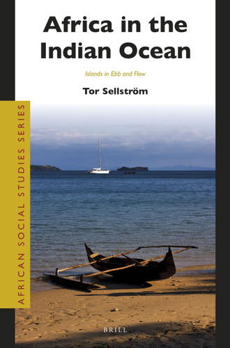 Africa in the Indian Ocean: Islands in Ebb and Flow [9789004291140]
