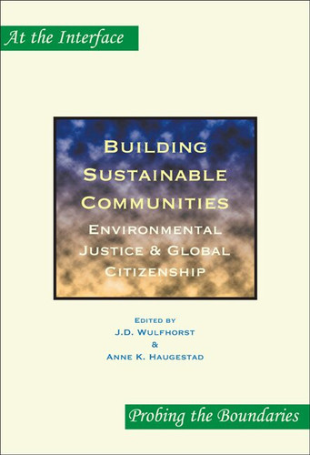 Building Sustainable Communities: Environmental Justice & Global Citizenship [9789042021235]