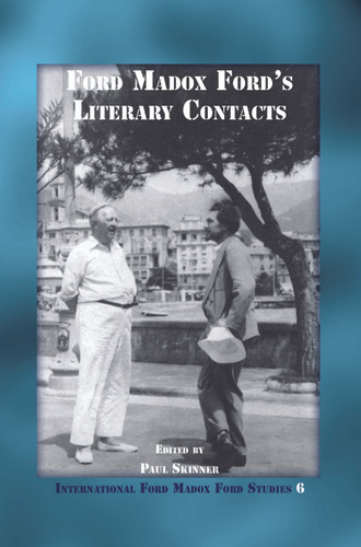 Ford Madox Ford’s Literary Contacts [9789042022485]