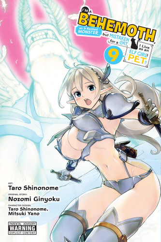 I'm a Behemoth, an S-Ranked Monster, but Mistaken for a Cat, I Live as an Elf Girl's Pet, Vol. 9 (manga) (I'm a Behemoth, an S-Ranked Monster, but Mistaken for a Cat, I Live as an Elf Girl's Pet (manga) #9) book cover by Taro Shinonome