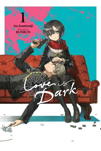 Love Is Dark, Vol. 1 (Love Is Dark #1) book cover by Ao Juumonji