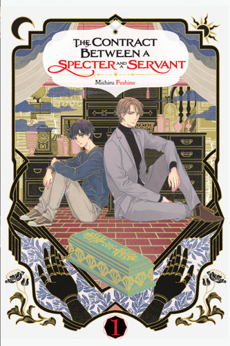 The Contract Between a Specter and a Servant, Vol. 1 (light novel) (The Contract Between a Specter and a Servant (light novel) #1) book cover by Michiru Fushino