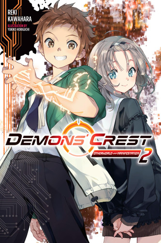 Demons' Crest, Vol. 2 (light novel): Otherworld Manifestation (Demons' Crest #2) book cover by Reki Kawahara