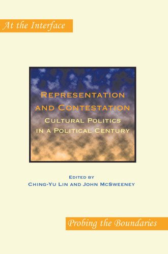 Representation and Contestation: Cultural Politics in a Political Century [9789042031494]