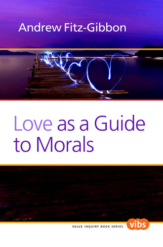 Love as a Guide to Morals [9789042035300]