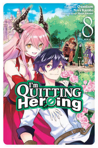 I'm Quitting Heroing, Vol. 8 (I'm Quitting Heroing #8) book cover by Quantum