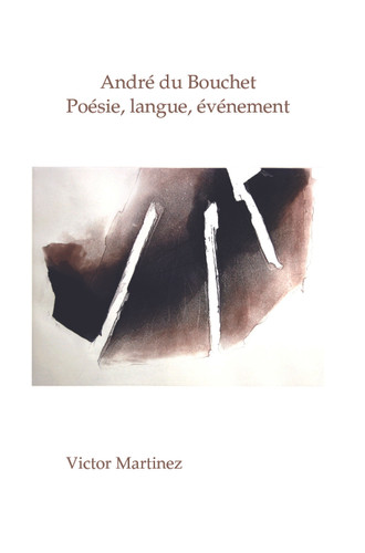 André du Bouchet: Poésie, langue, événement [9789042036277]