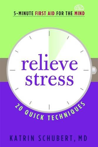 Relieve Stress: 20 Quick Techniques Cover Relieve Stress: 20 Quick Techniques Cover