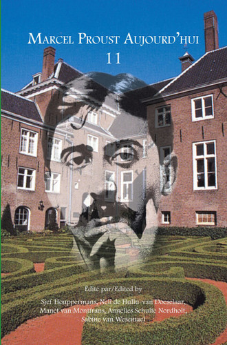 Marcel Proust Aujourd’hui 11 [9789042039131]