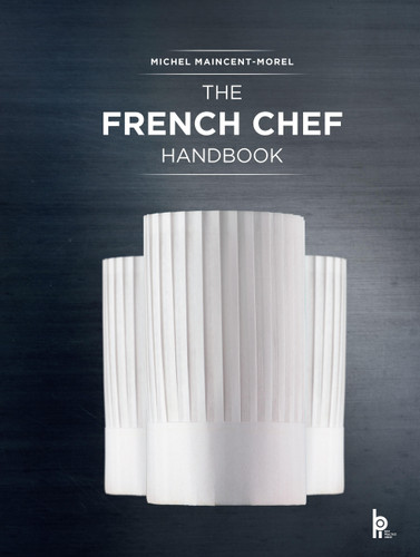 The French Chef Handbook: La cuisine de reference book cover by Michel Maincent-Morel