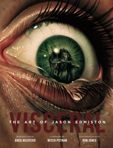 Visceral: The Art of Jason Edmiston [9782374950020]