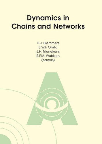 Dynamics in chains and networks [9789076998404]