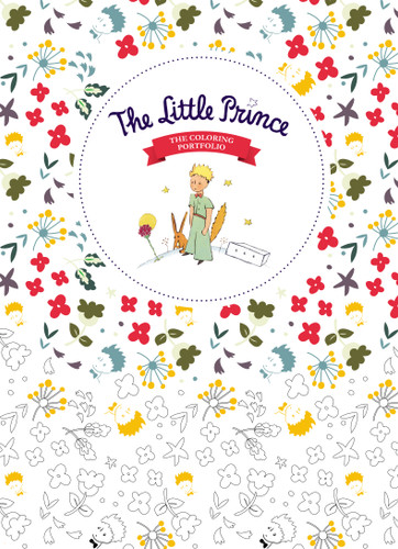 The Little Prince: The Coloring Portfolio: 64 Pages of Art, Imagination, and Wisdom to Color and Display book cover by 