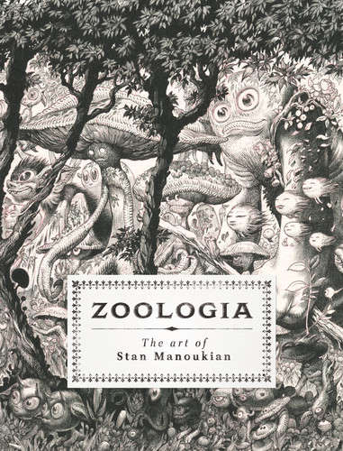 Zoologia: The Art of Stan Manoukian book cover by 