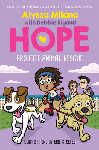 Project Animal Rescue (Alyssa Milano's Hope #2) (Alyssa Milano's Hope) book cover by Alyssa Milano, Debbie Rigaud