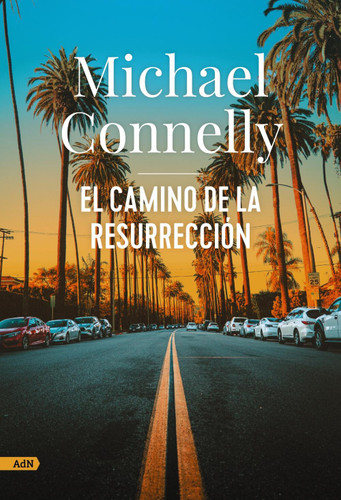 El camino de la resurrección (AdN) (El abogado del lincoln #7) book cover by 