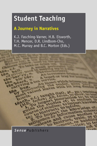 Student Teaching: A Journey in Narratives [9789462094871]