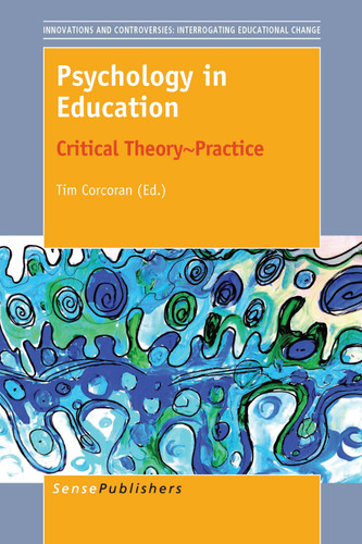 Psychology in Education: Critical Theory~Practice [9789462095649]