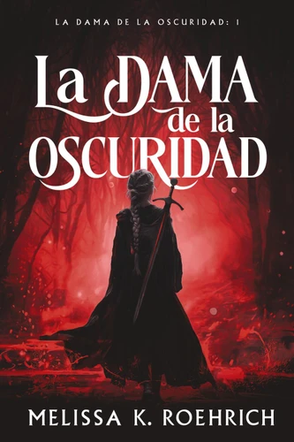 La dama de la oscuridad (La dama de la oscuridad) book cover by 