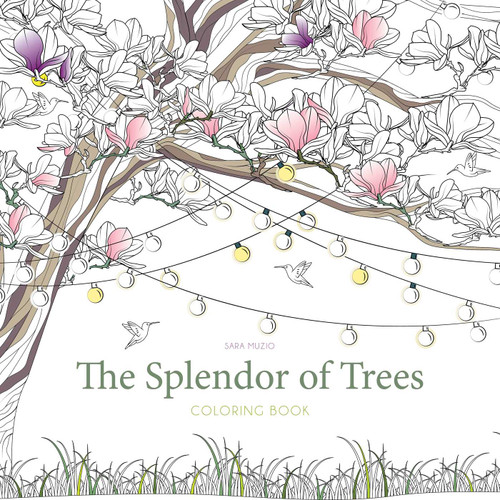The Splendor of Trees Coloring Book (Calm Coloring: Natural Wonders) book cover by 