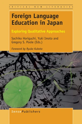 Foreign Language Education in Japan: Exploring Qualitative Approaches [9789463003247]
