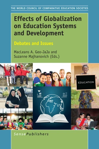 Effects of Globalization on Education Systems and Development: Debates and Issues [9789463007276]