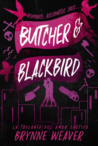 Butcher & Blackbird (La trilogía del amor caótico #1) book cover by 