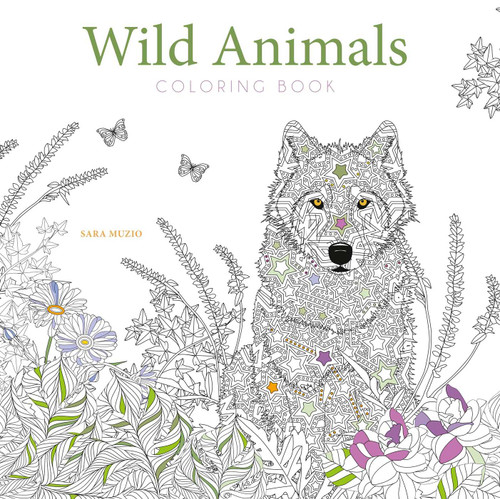 Wild Animals Coloring Book (Calm Coloring: Natural Wonders) book cover by Sara Muzio