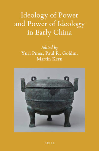 Ideology of Power and Power of Ideology in Early China [9789004299290]