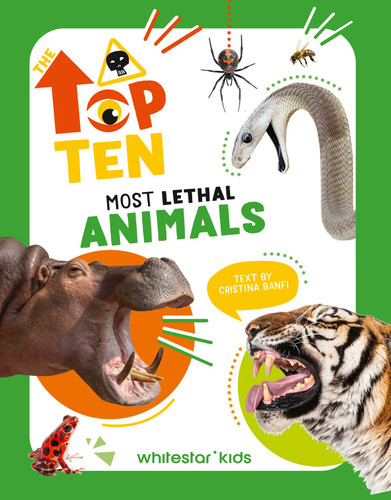 Most Lethal Animals (Top Ten) book cover by Cristina Banfi