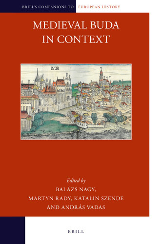 Medieval Buda in Context [9789004307681]