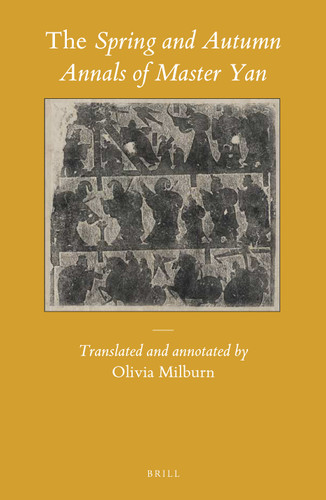 The Spring and Autumn Annals of Master Yan [9789004309371]