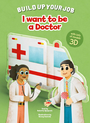I Want to Be a Doctor (When I Grow Up) book cover by Roberta Spagnolo