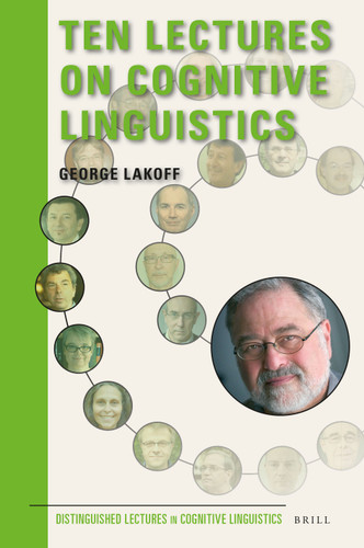 Ten Lectures on Cognitive Linguistics [9789004331372]