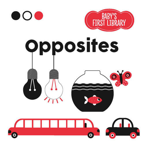 Opposites (Baby's First Library) book cover by 