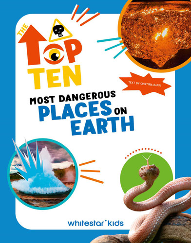 Most Dangerous Places on Earth (Top Ten) book cover by Cristina Banfi