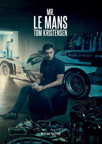 Mr Le Mans Tom Kristensen: Tom Kristensen book cover by Dan Philipsen, Tom Kristensen