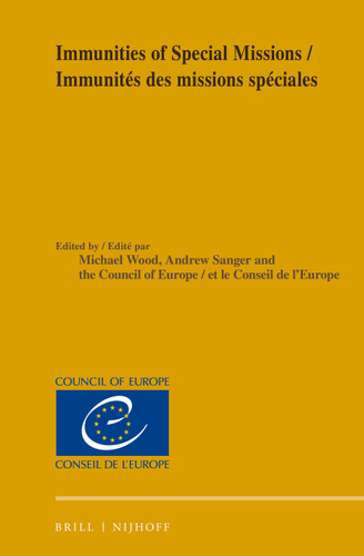 Immunities of Special Missions/Immunités des missions spéciales [9789004360556]