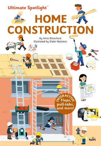 Ultimate Spotlight: Home Construction book cover by Anne Blanchard